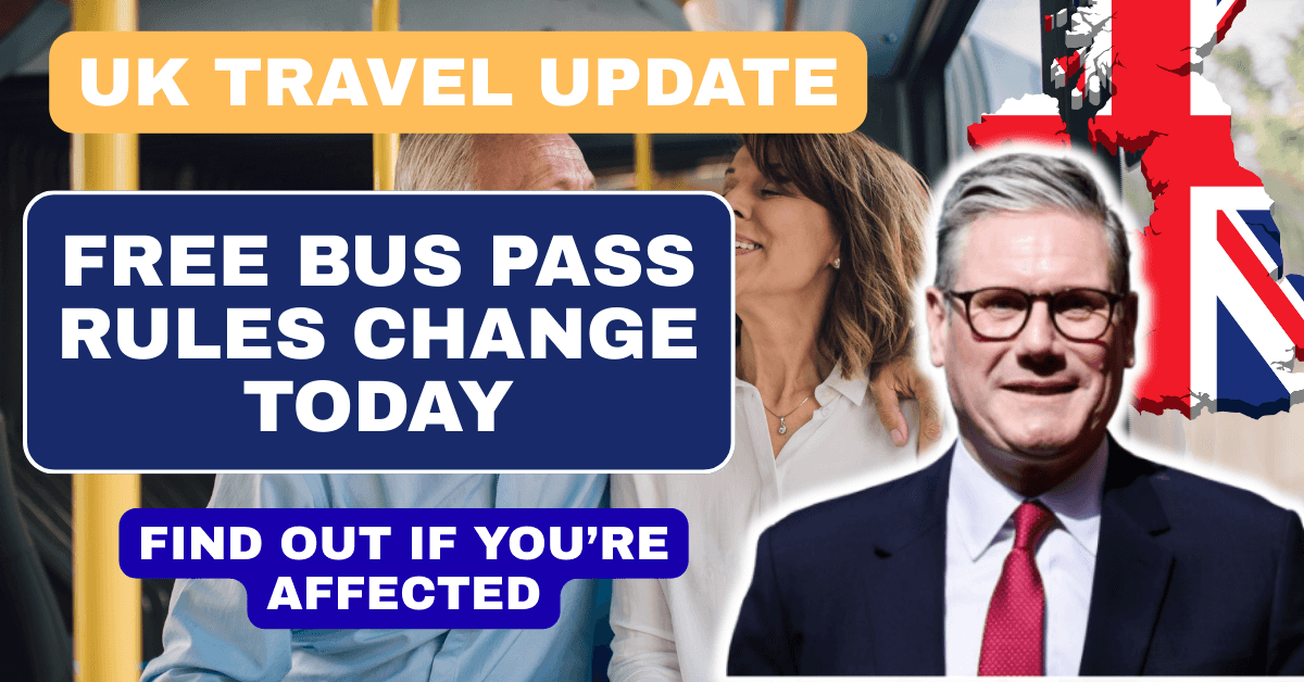 UK Travel Update: Free Bus Pass Rules Change Today – Find Out If You’re Affected